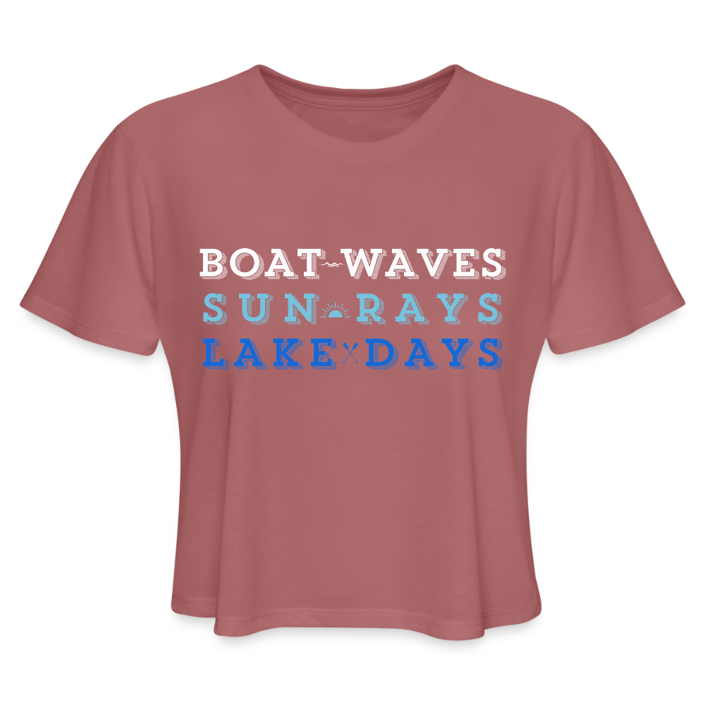 Boat Waves, Sun Rays, Lake Days Women's Crop Tee - mauve