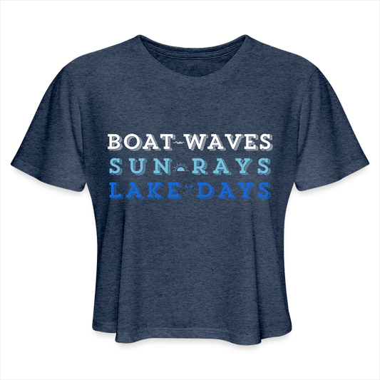 Boat Waves, Sun Rays, Lake Days Women's Crop Tee - heather navy