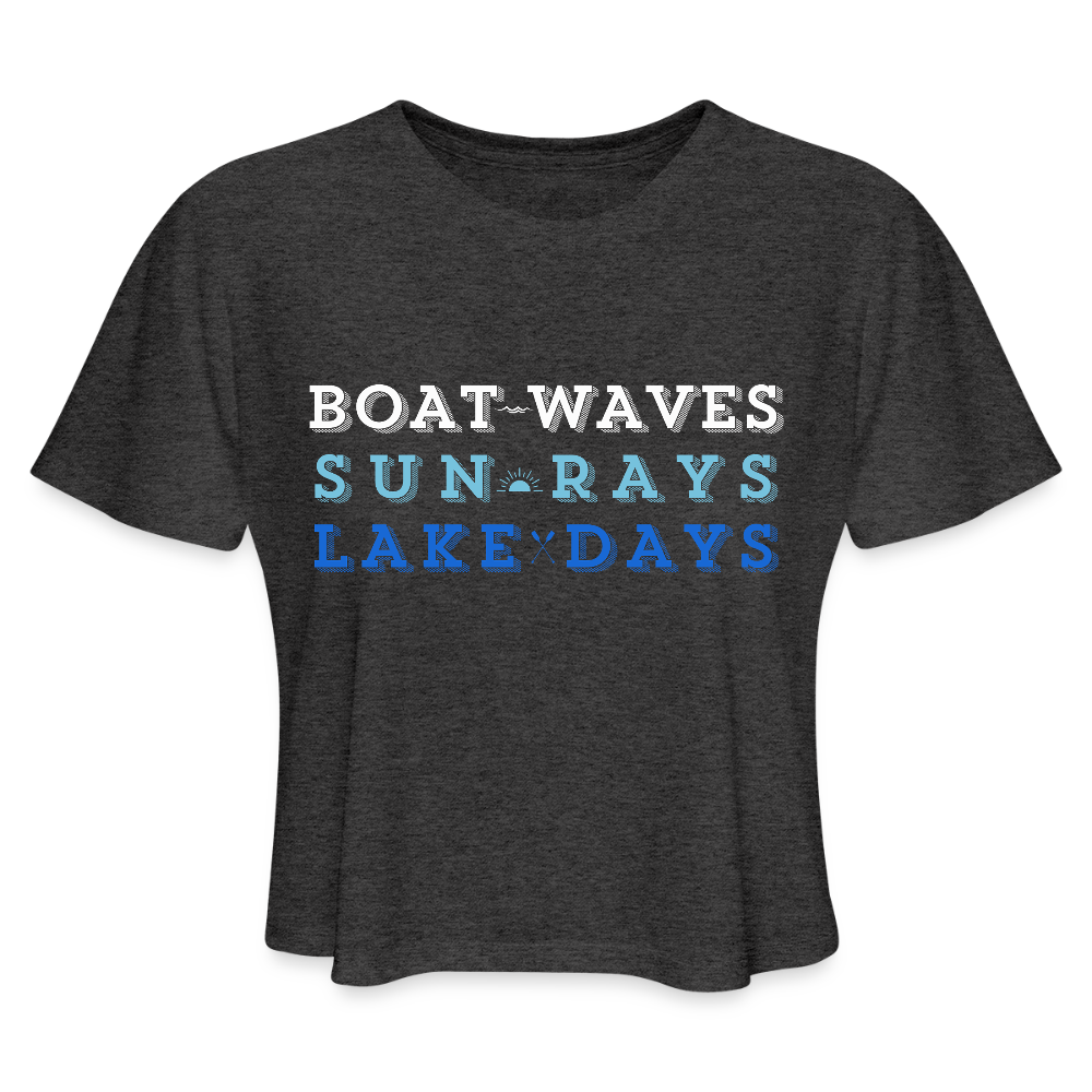 Boat Waves, Sun Rays, Lake Days Women's Crop Tee - deep heather