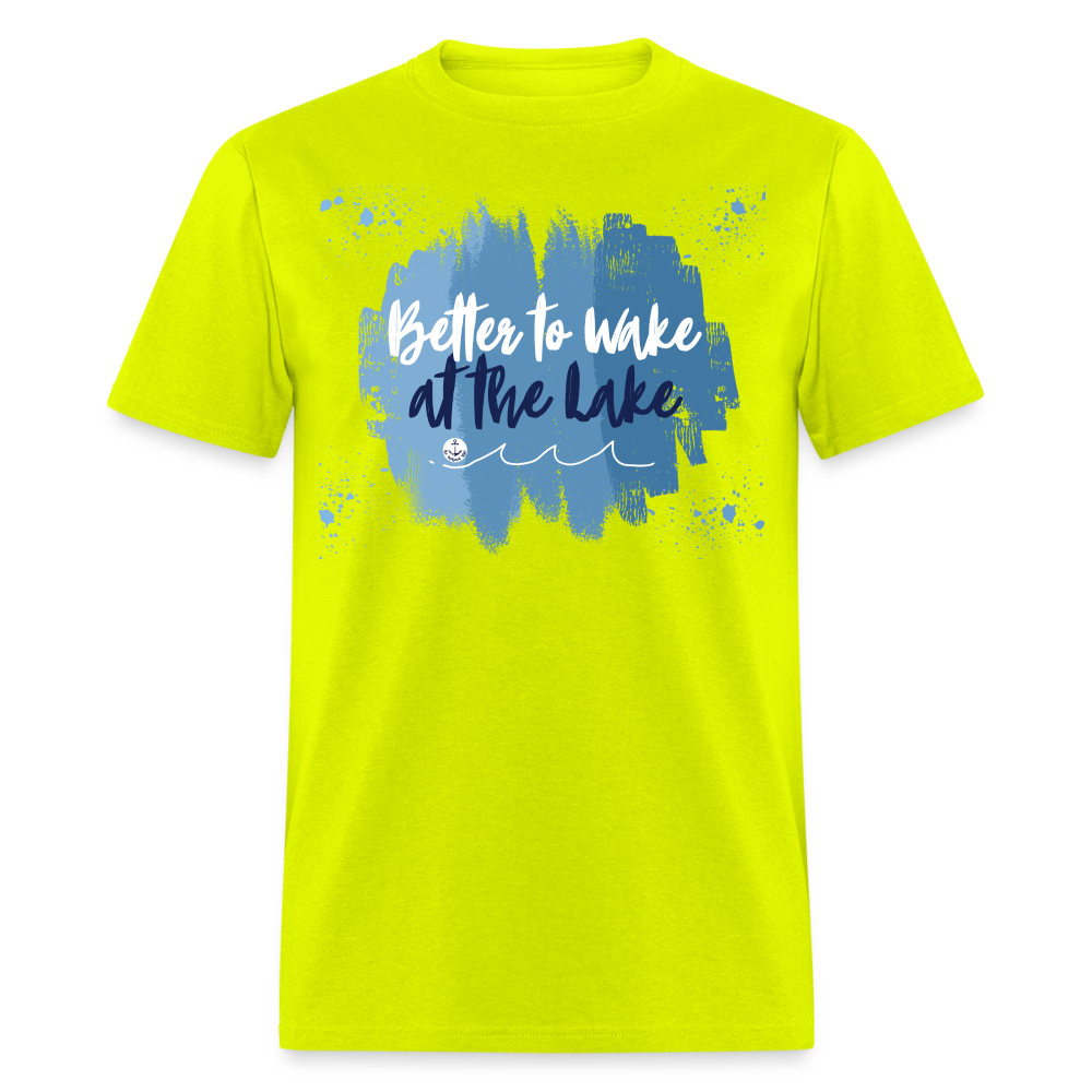Better to Wake at the Lake Tee - safety green