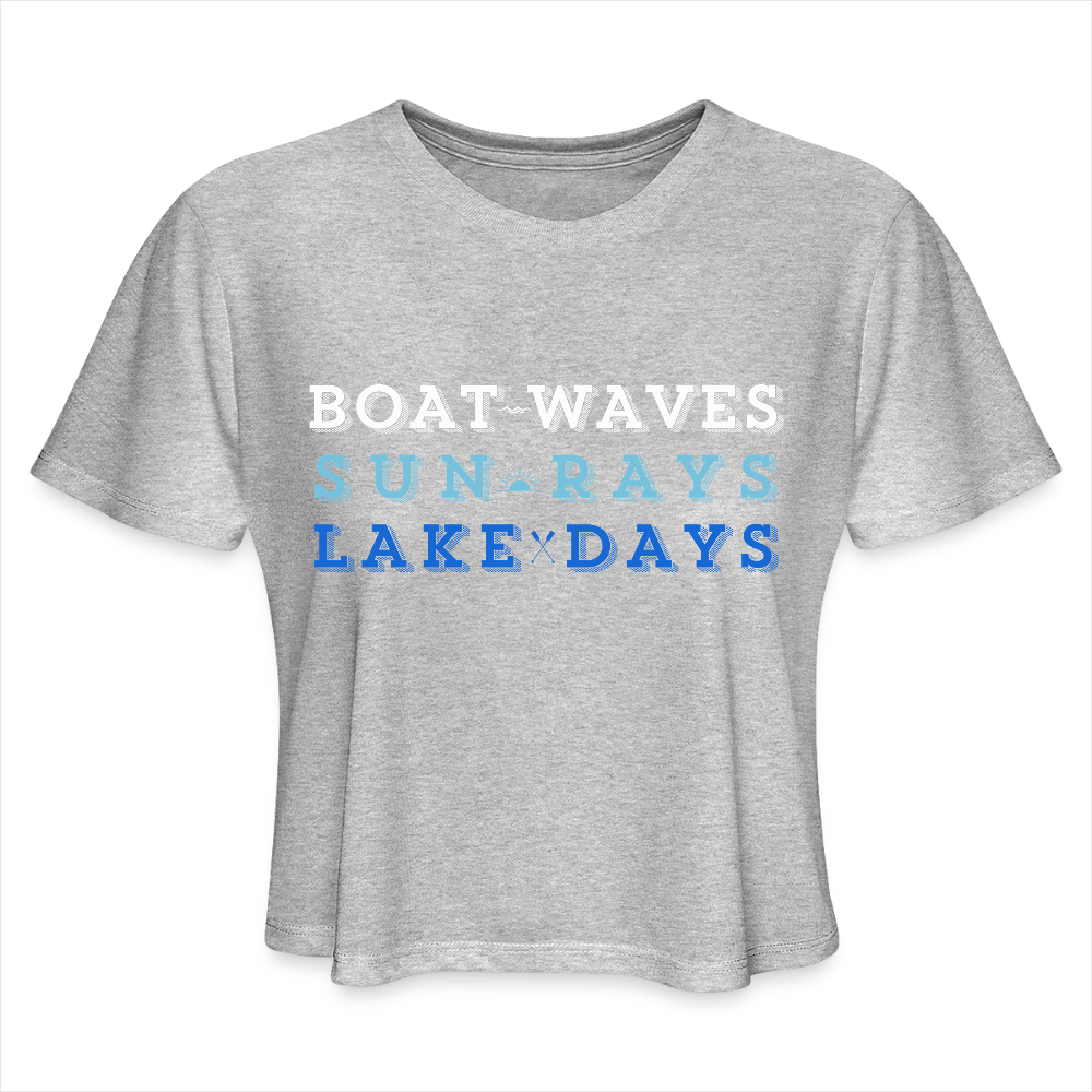 Boat Waves, Sun Rays, Lake Days Women's Crop Tee - heather gray