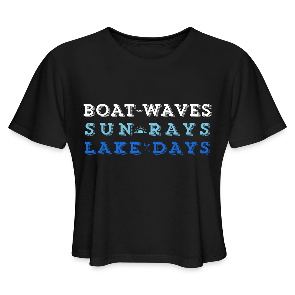 Boat Waves, Sun Rays, Lake Days Women's Crop Tee - black