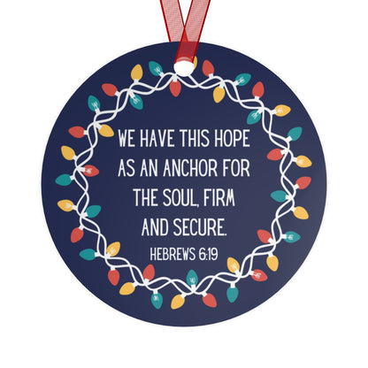 Hope Anchor Hebrews 6:19 Metal Christmas Ornament